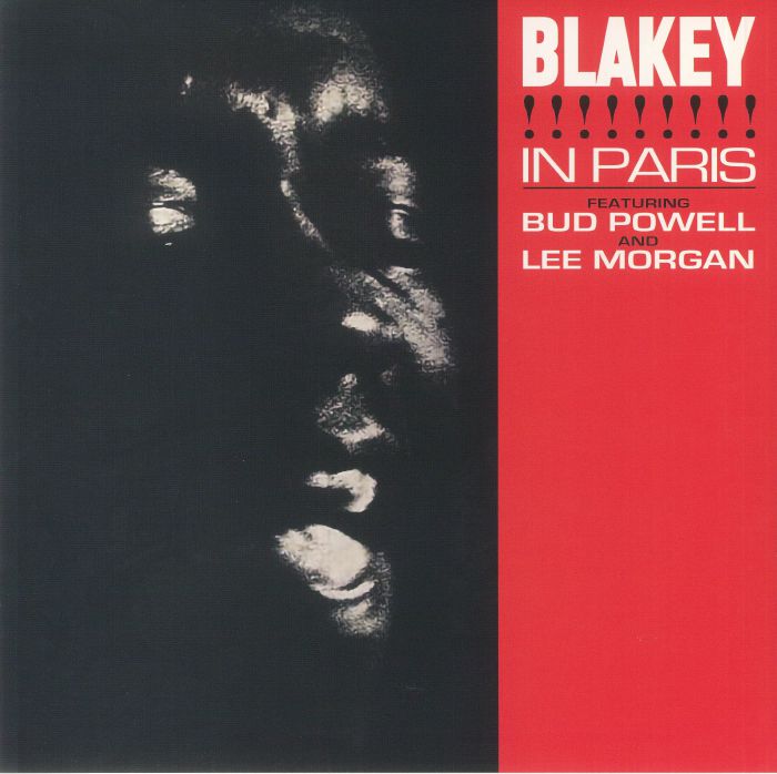 BLAKEY, Art feat BUD POWELL/LEE MORGAN - Blakey In Paris (reissue)