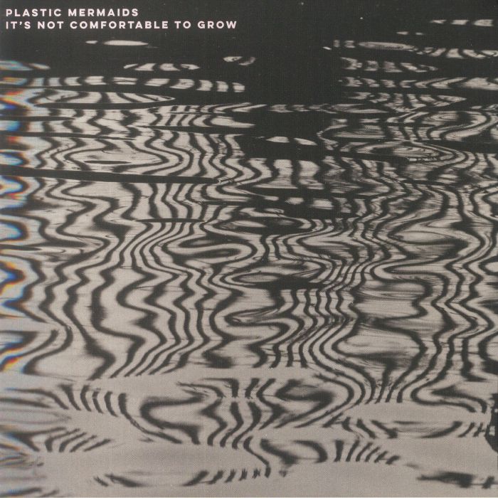 Plastic Mermaids – It's Not Comfortable To Grow vinyl cover