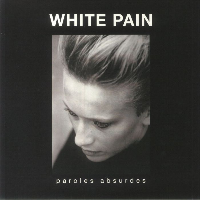 WHITE PAIN - Paroles Absurdes