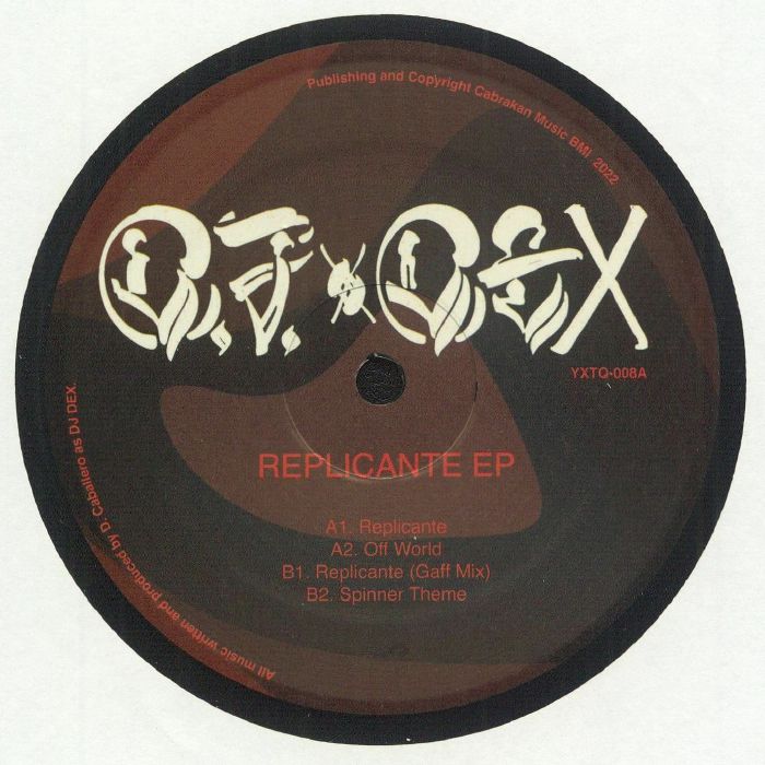 DJ DEX - Replicante EP