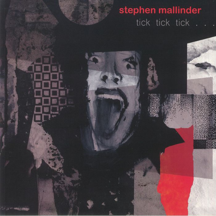 MALLINDER, Stephen - Tick Tick Tick