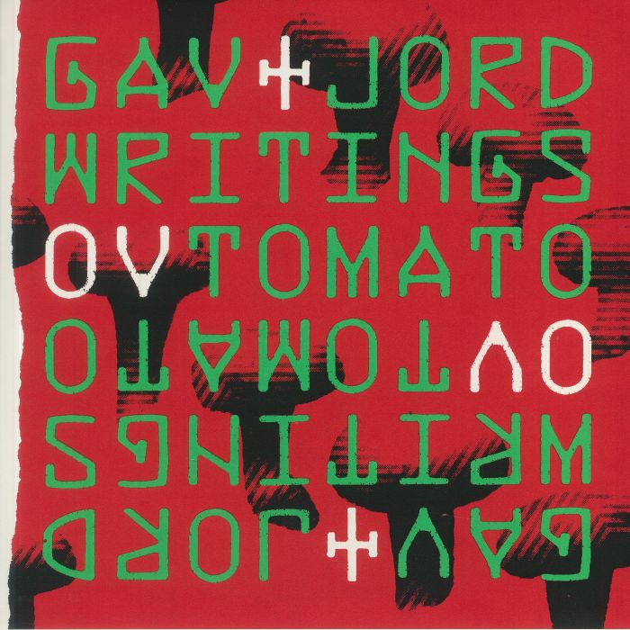 GAV & JORD - Writings Ov Tomato