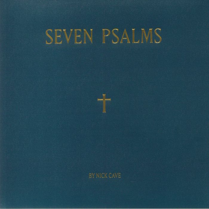 CAVE, Nick - Seven Psalms