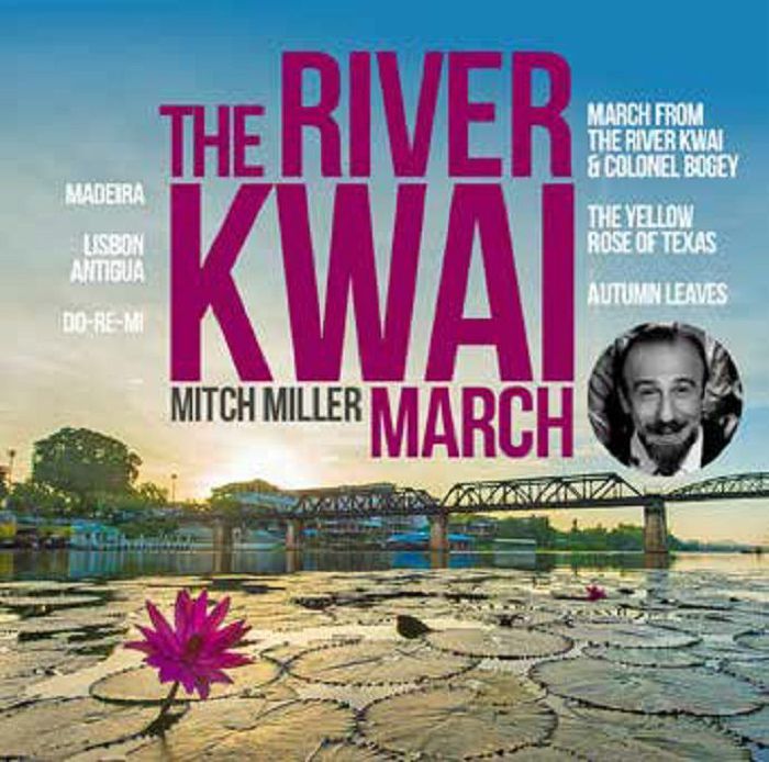 MILLER, Mitch - The River Kwai March Golden Hits