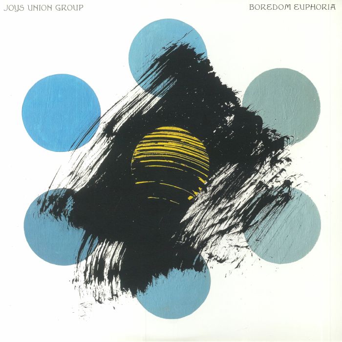 Joys Union Group – Boredom Euphoria vinyl cover