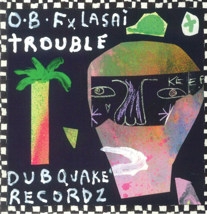 OBF/LASAI/FAR EAST - Trouble
