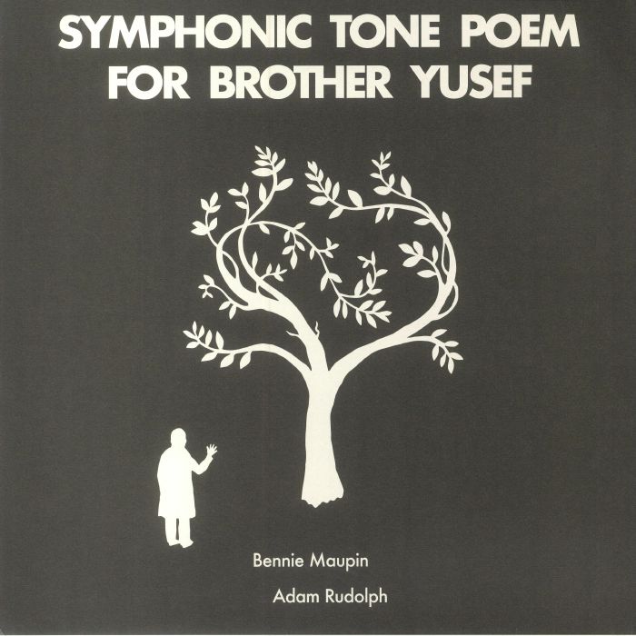Bennie Maupin | Adam Rudolph – Symphonic Tone Poem For Brother Yusef vinyl cover
