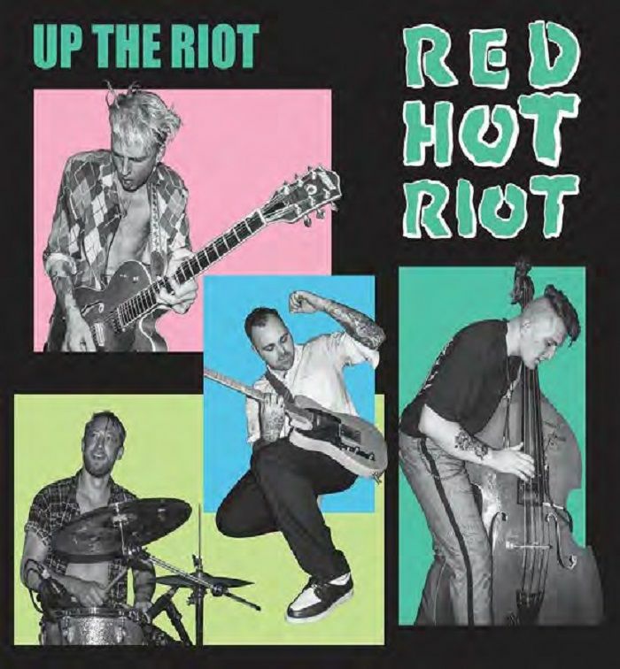 RED HOT RIOT - Up The Riot