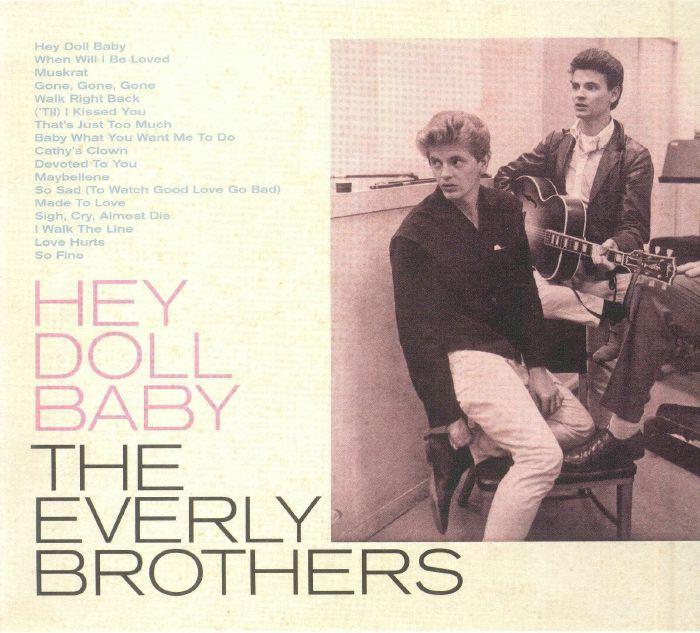 EVERLY BROTHERS, The - Hey Doll Baby