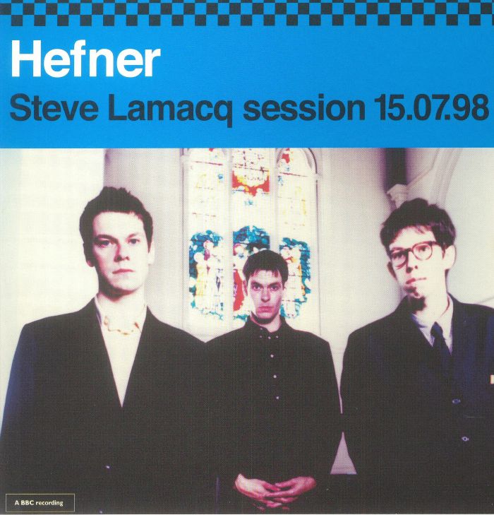 HEFNER - Steve Lamacq Session 15/07/98