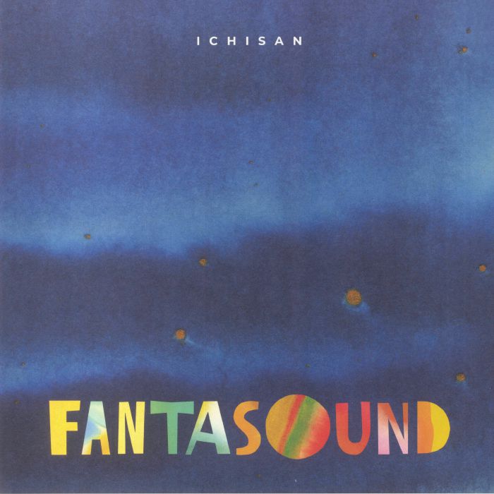 ICHISAN - Fantasound