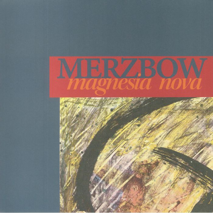 MERZBOW - Magnesia Nova (reissue)