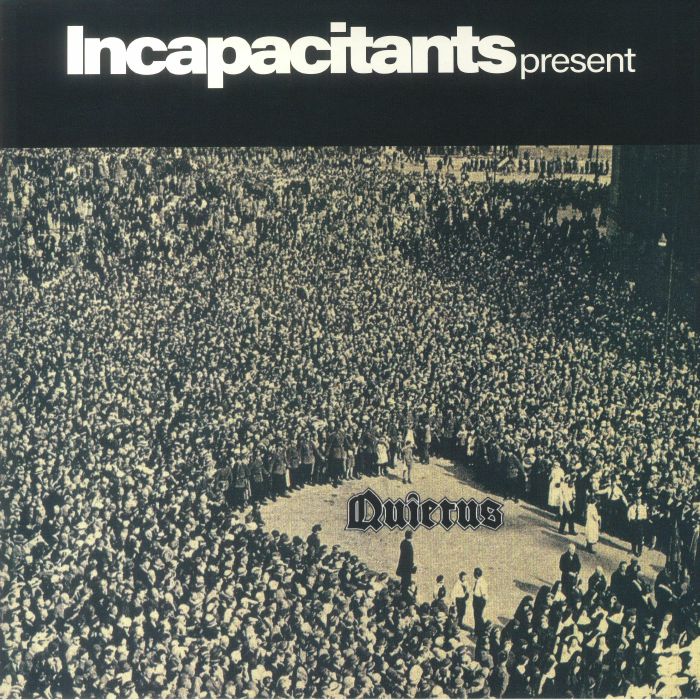 INCAPACITANTS - Quietus (reissue)