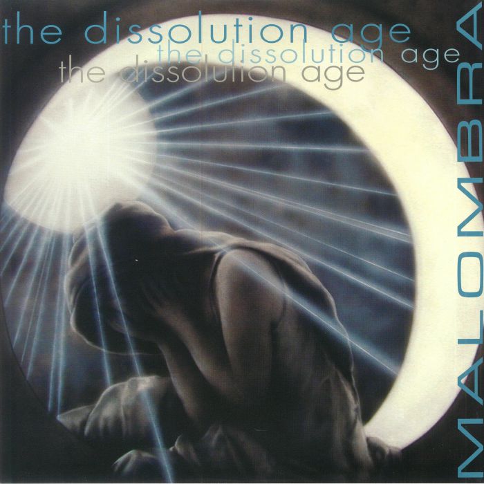 MALOMBRA - The Dissolution Age