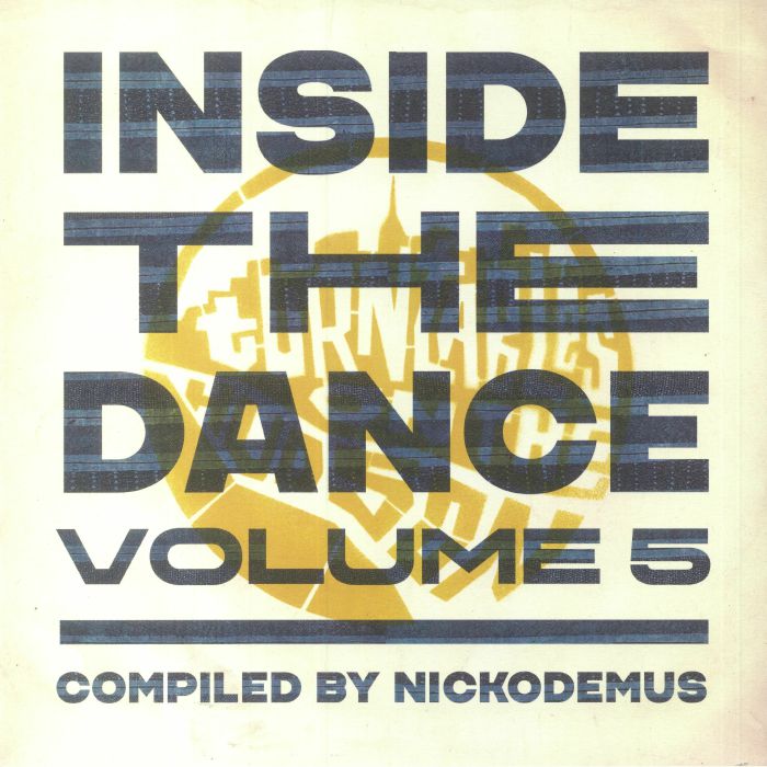 NICKODEMUS/VARIOUS - Inside The Dance Vol 5
