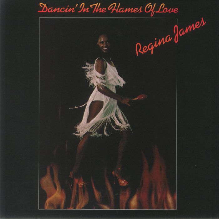 JAMES, Regina - Dancin' In The Flames Of Love (reissue)