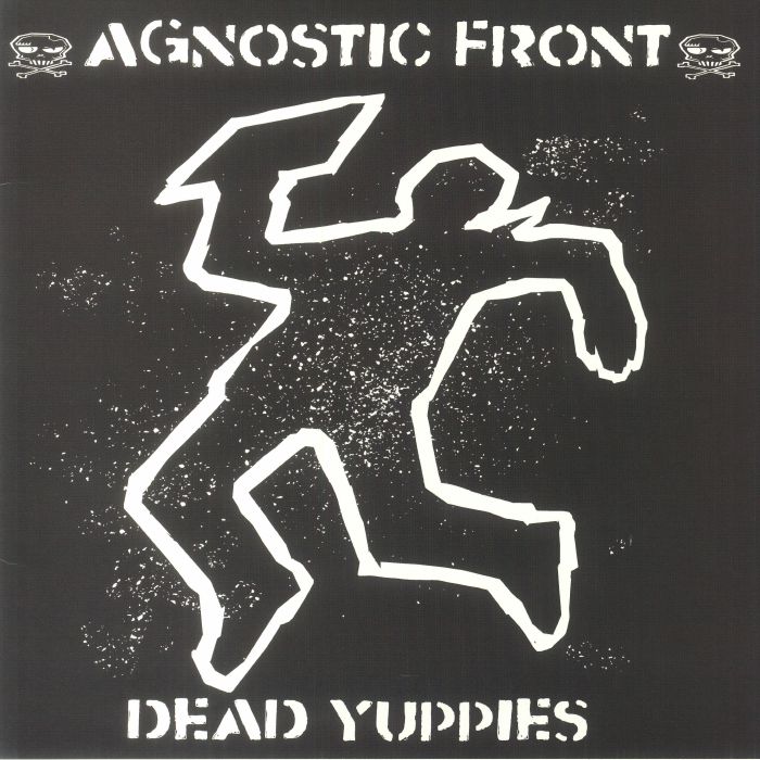 AGNOSTIC FRONT - Dead Yuppies (reissue)