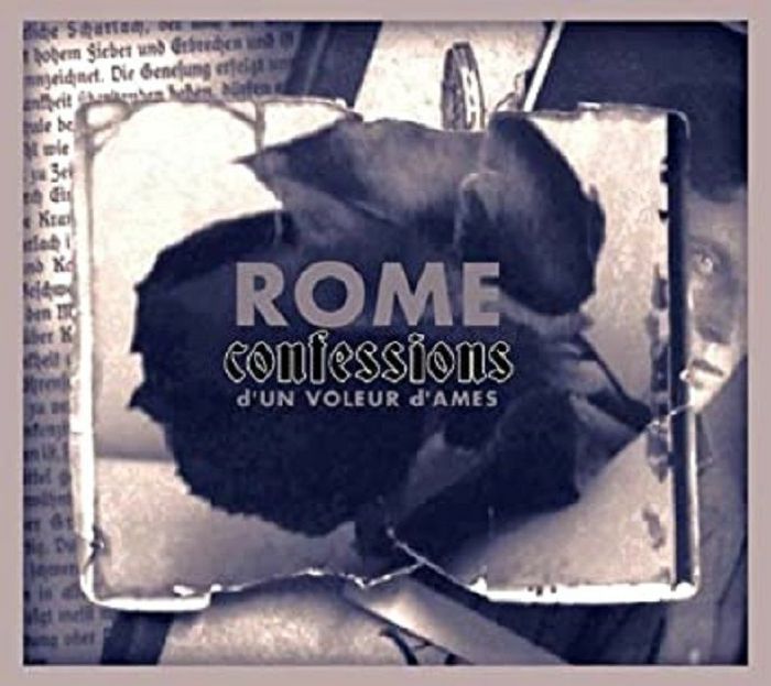ROME - Confessions D'un Voleur D'ames
