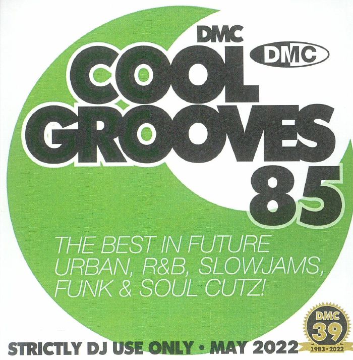 VARIOUS - DMC Cool Grooves 85: The Best In Future Urban R&B Slowjams Funk & Soul Cutz! (Strictly DJ Only)