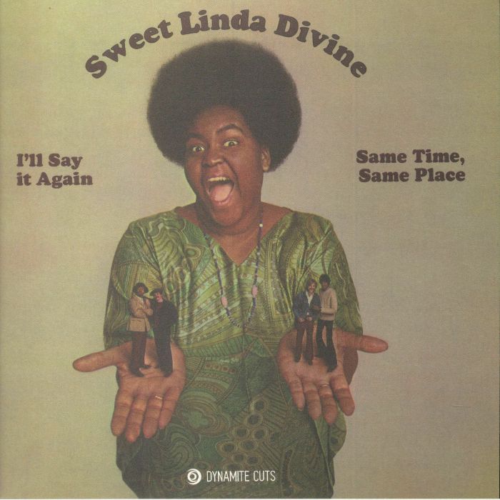 SWEET LINDA DIVINE - I'll Say It Again
