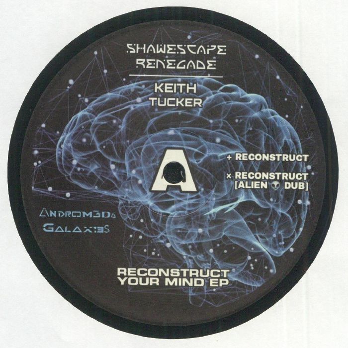 SHAWESCAPE RENEGADE - Reconstruct Your Mind EP