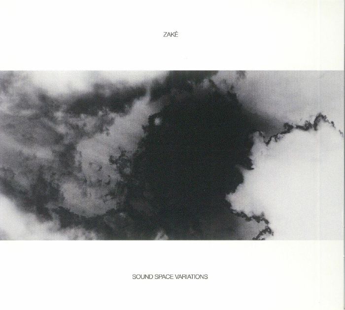ZAKE - Sound Space Variations