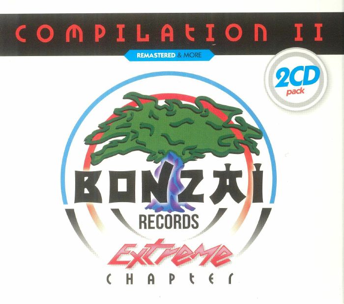 VARIOUS - Bonzai Compilation II: Extreme Chapter