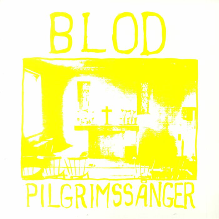 BLOD - Pilgrimssanger