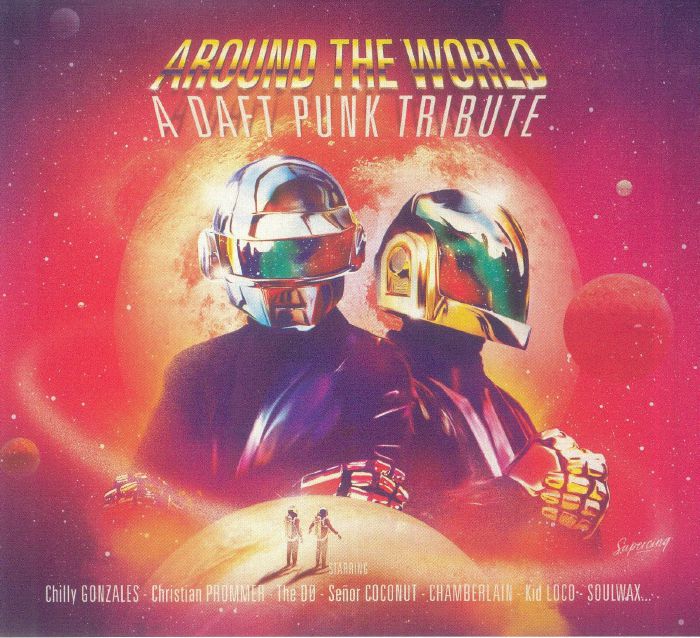 VARIOUS - Around The World: A Daft Punk Tribute