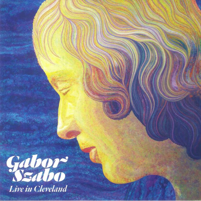 Gabor Szabo – Live In Cleveland vinyl cover