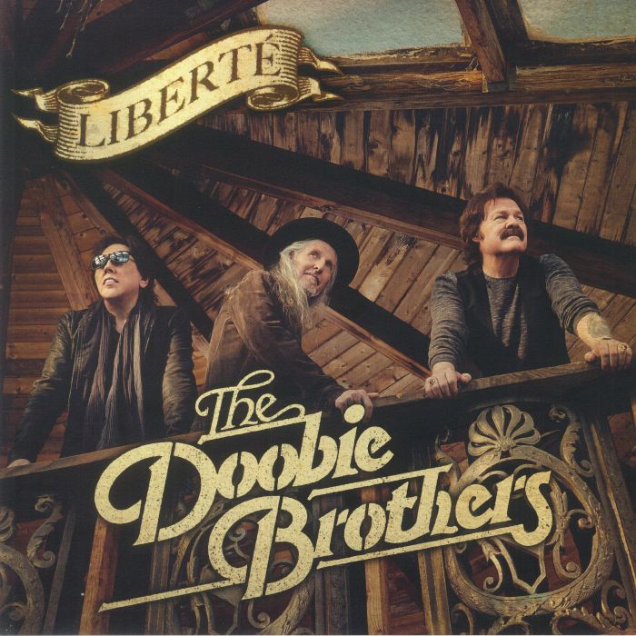 DOOBIE BROTHERS, The - Liberte