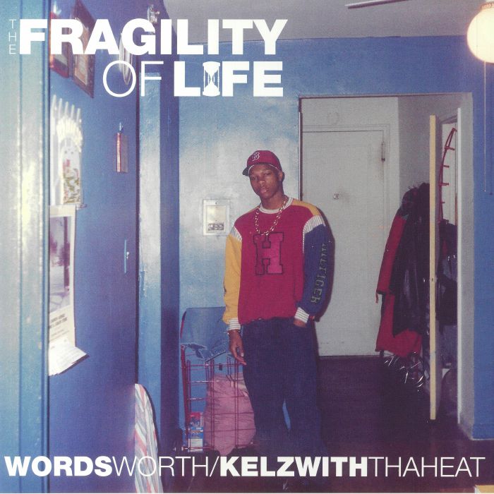 WORDSWORTH - The Fragility Of Life