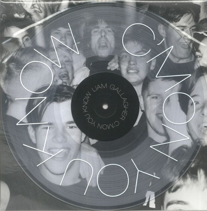 GALLAGHER, Liam - C'mon You Know