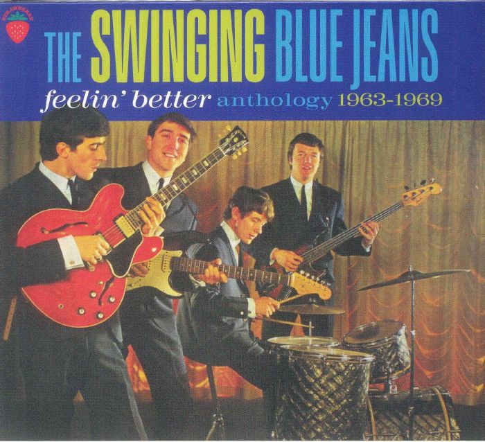 SWINGING BLUE JEANS, The - Feelin' Better: Anthology 1963-1969