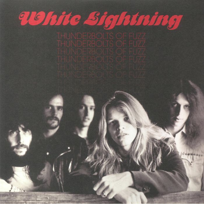 White Lightning – Thunderbolts Of Fuzz vinyl cover