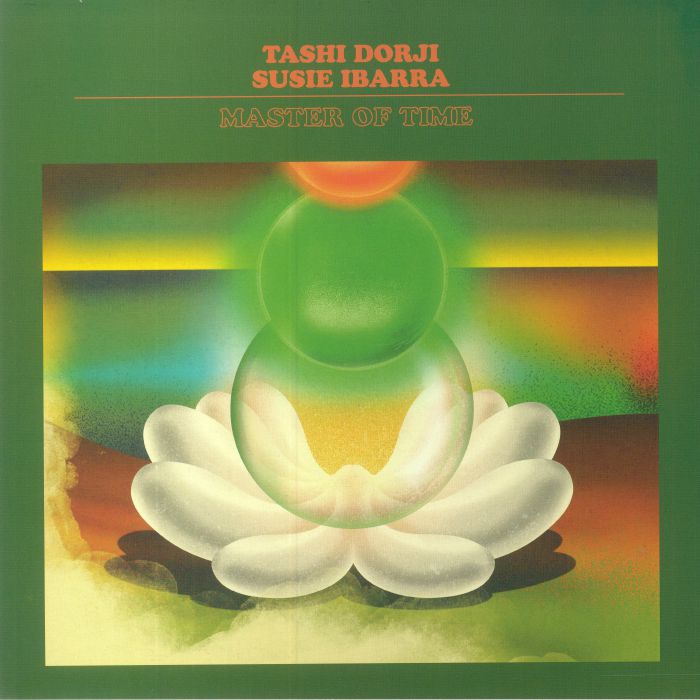 Tashi DORJI/SUSIE IBARRA - Master Of Time