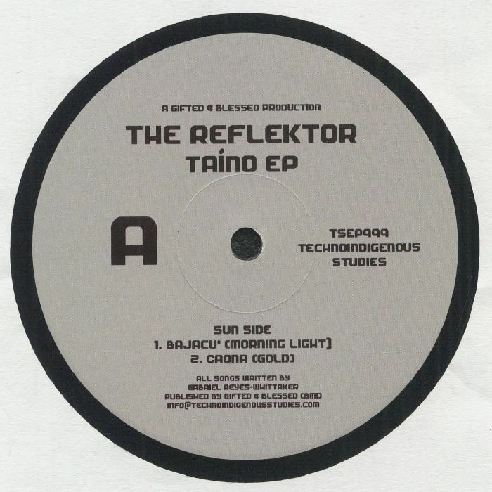 The aka GIFTED REFLEKTOR & BLESSED - Taino EP