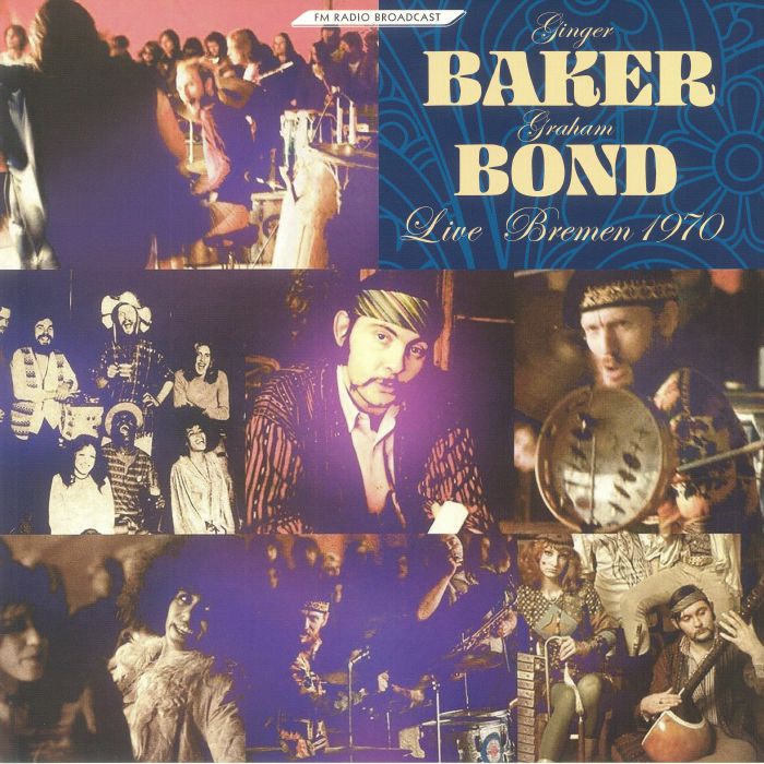 GINGER BAKER/GRAHAM BOND - Live Bremen 1970