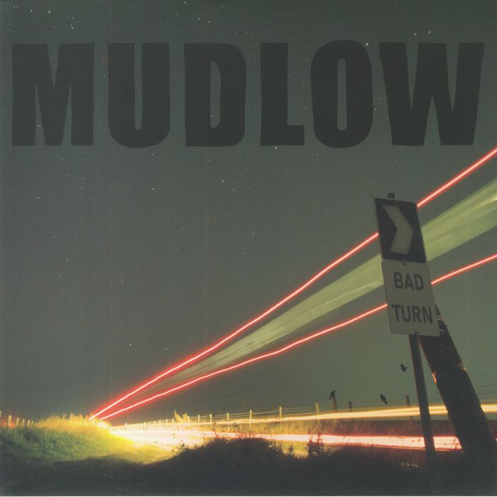 MUDLOW - Bad Turn