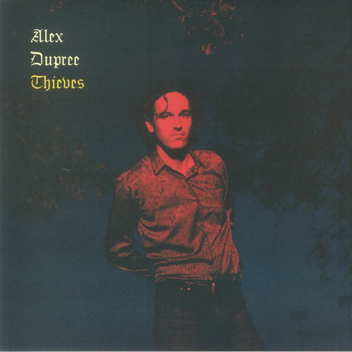 Alex Dupree – Thieves vinyl cover