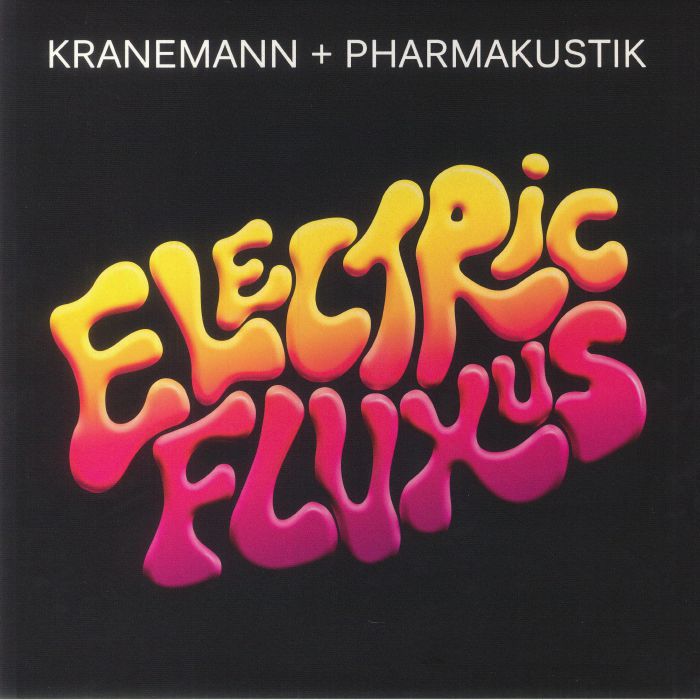 Kranemann | Pharmakustik – Electric Fluxus vinyl cover