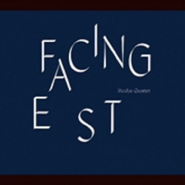 MODUS QUARTET - Facing East