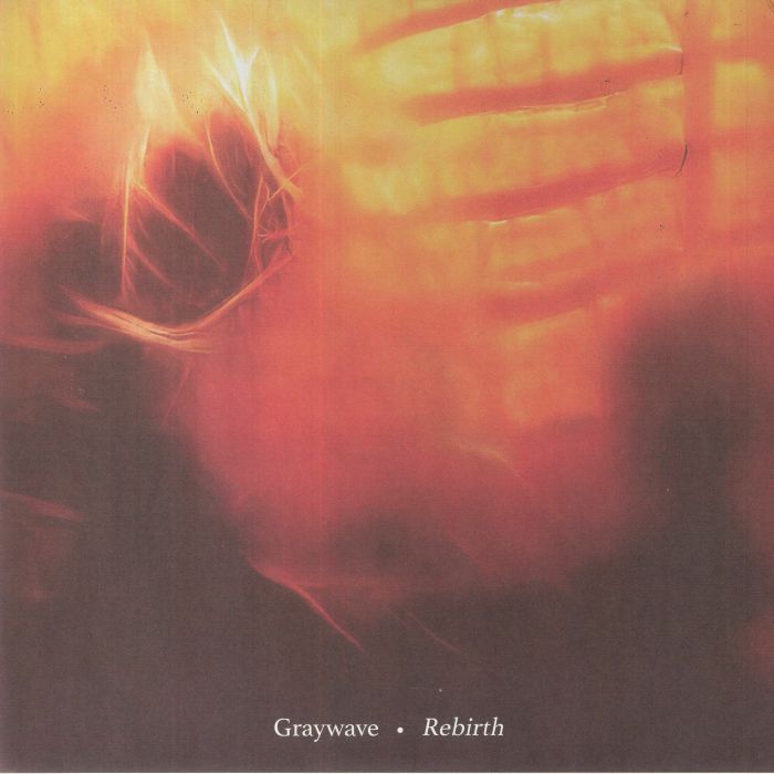 GRAYWAVE - Rebirth