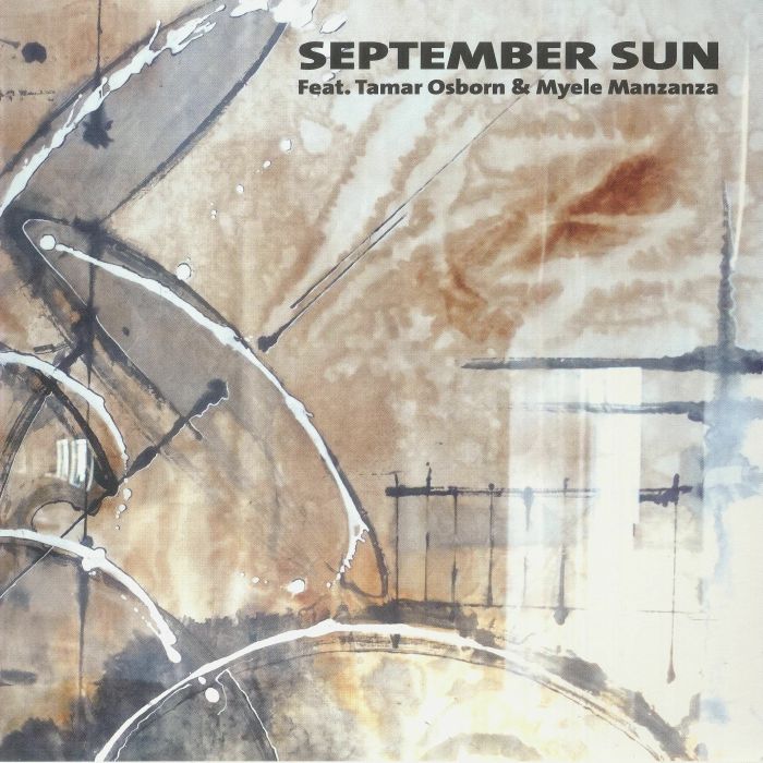 SEPTEMBER SUN feat TAMAR OSBORN/MYELE MANZANZA - September Sun