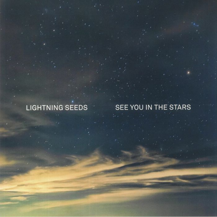 LIGHTNING SEEDS - See You In The Stars