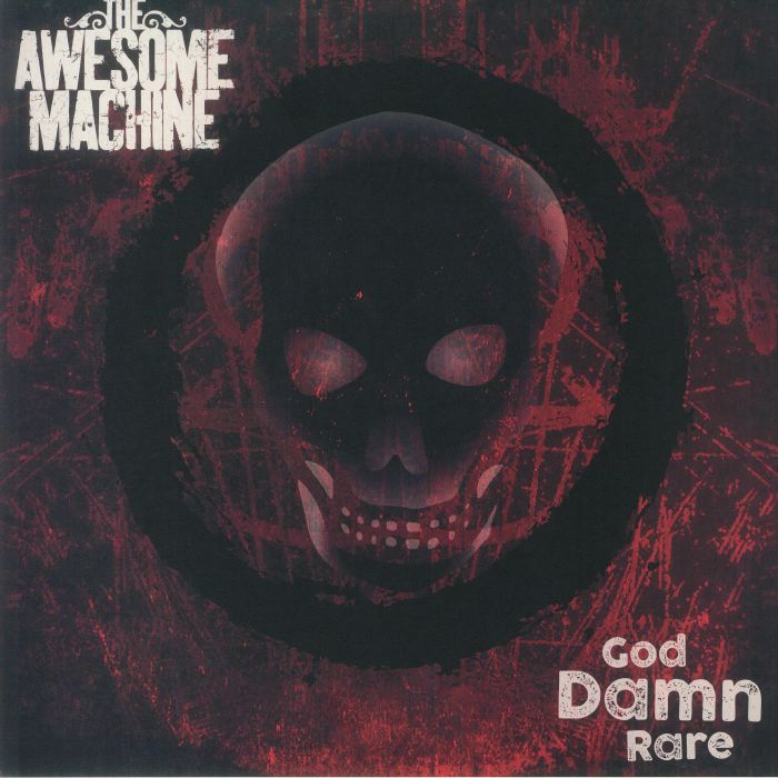 THE AWESOME MACHINE - God Damn Rare
