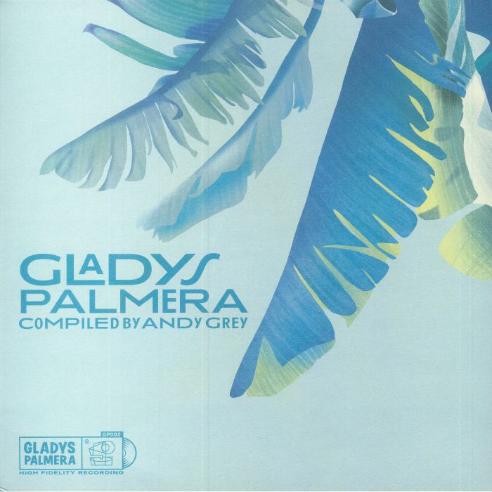VARIOUS/ANDY GREY - Gladys Palmera: Compiled By Andy Grey