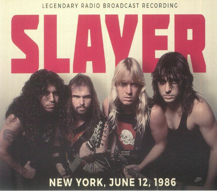 SLAYER - New York June 12 1986: Legendary Radio Broadcast Recording