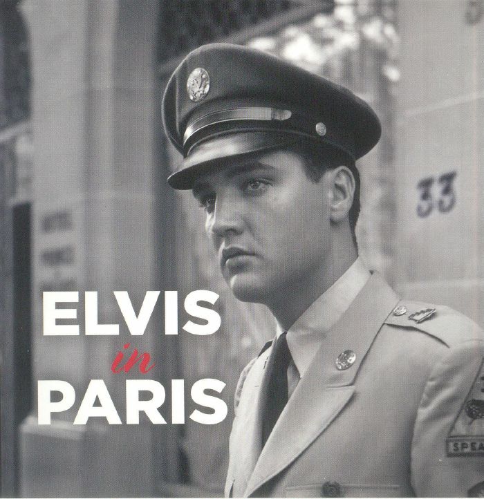 PRESLEY, Elvis - Elvis In Paris