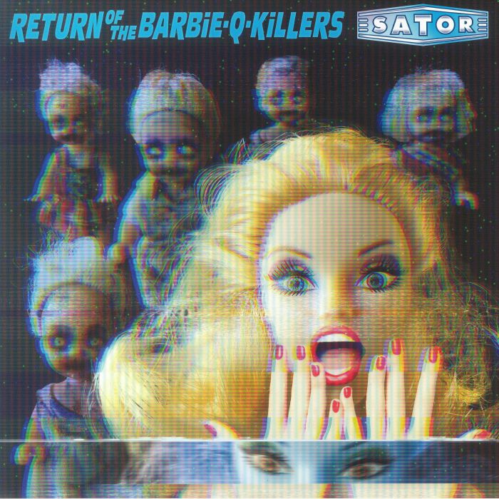 Sator – Return Of The Barbie Q Killers vinyl cover